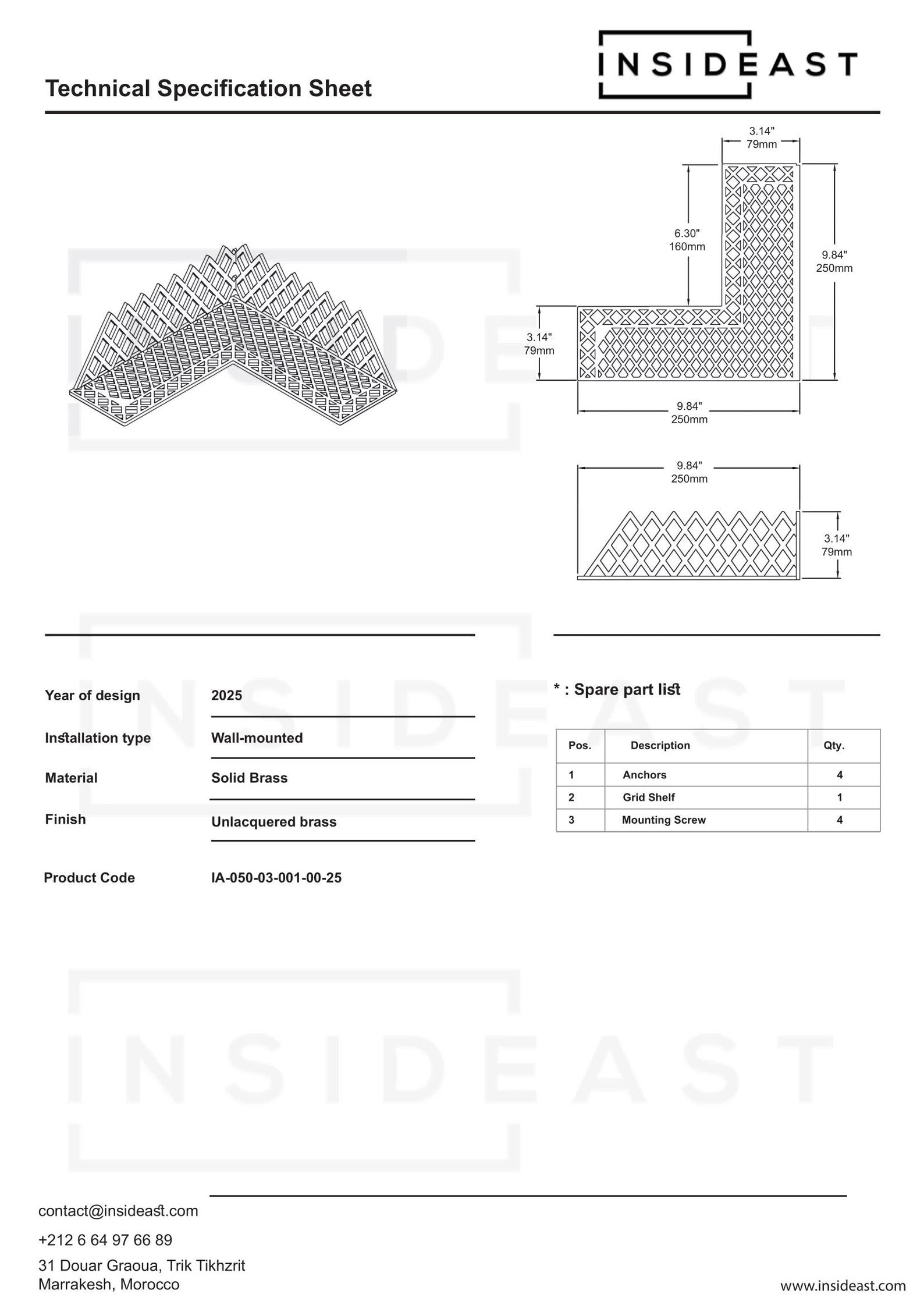 Experience authentic craftsmanship With Insideast Solid Brass Double Grid Corner Shelf that will develop natural patina with time.