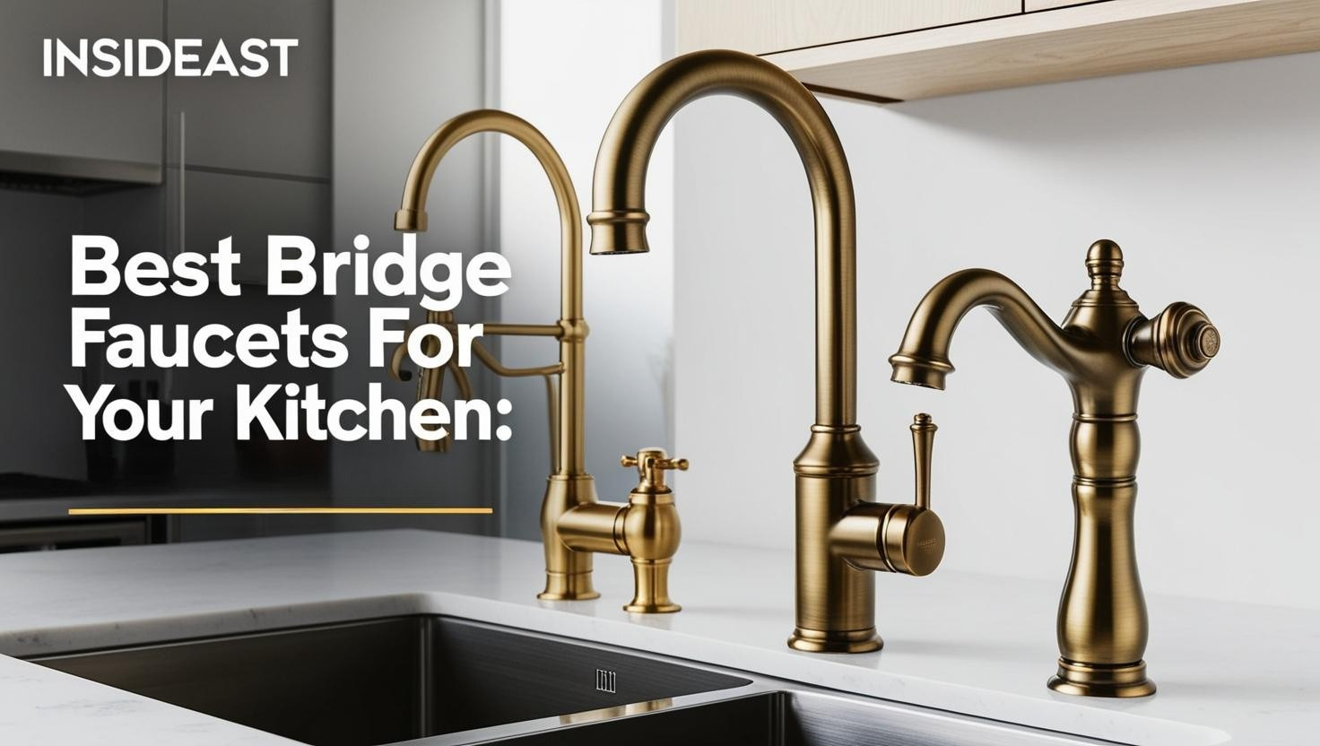 Best Bridge Faucets for Your Kitchen: Complete Guide